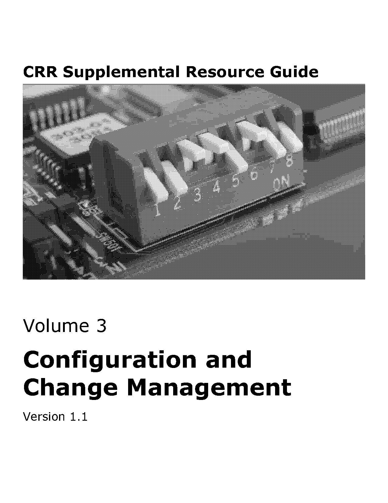 defination of request management change management and configuration management